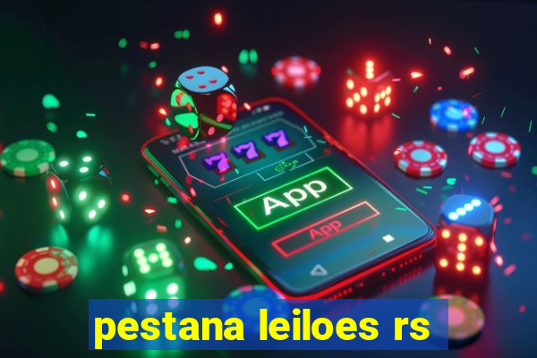 pestana leiloes rs